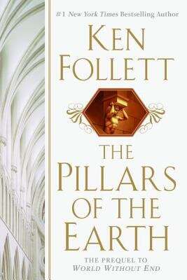 Book cover of The Pillars of the Earth (Pillars of the Earth #1)