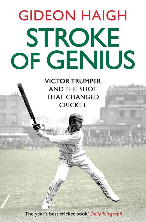 Book cover of Stroke of Genius: Victor Trumper and the Shot that Changed Cricket