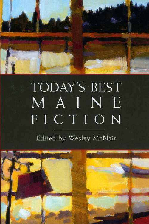 Book cover of Today's Best Maine Fiction