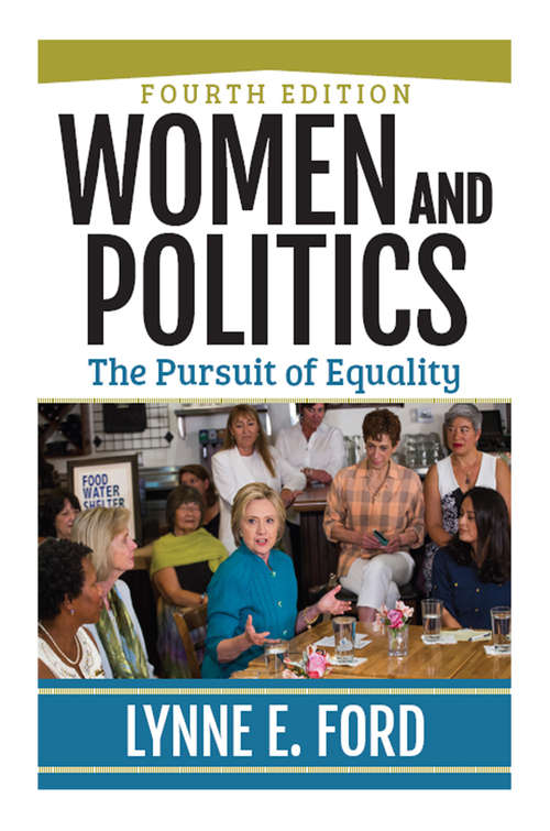 Book cover of Women and Politics: The Pursuit of Equality (New Directions In Political Behaviour Ser.)