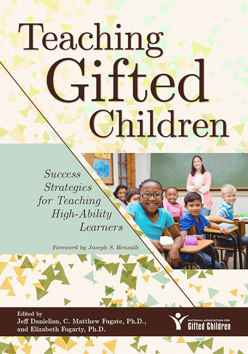 Book cover of Teaching Gifted Children: Success Strategies for Teaching High-Ability Learners