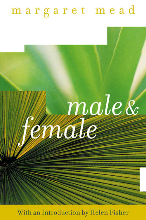 Book cover of Male and Female: A Study of the Sexes in a Changing World