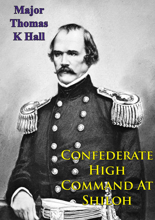Confederate High Command At Shiloh