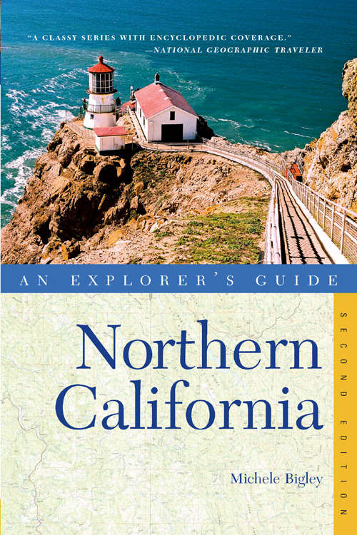 Book cover of Explorer's Guide Northern California (Second Edition)  (Explorer's Complete)