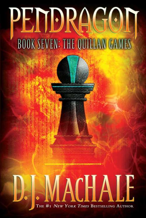 The Quillan Games (Book 7 of Pendragon: Journey of an Adventure Through Time and Space)