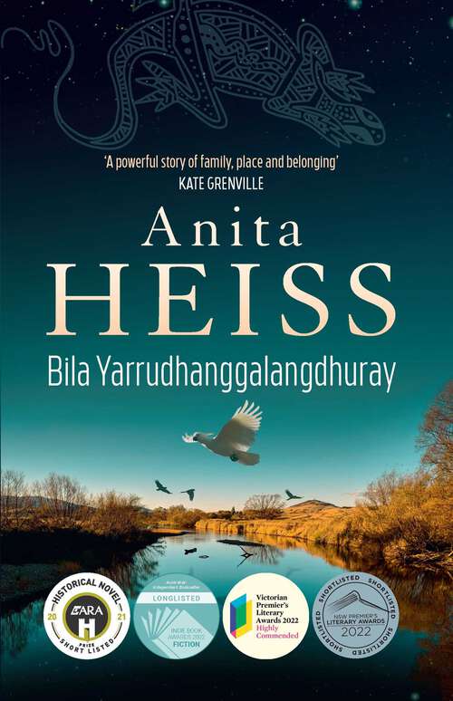 Book cover of Bila Yarrudhanggalangdhuray: River of Dreams