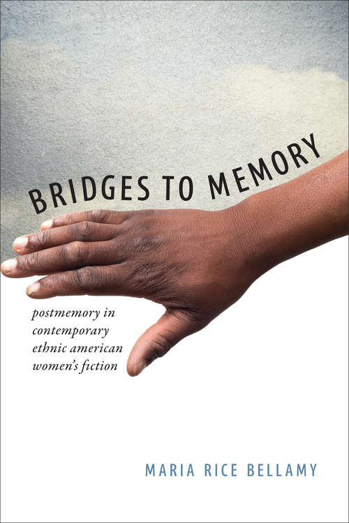 Book cover of Bridges to Memory