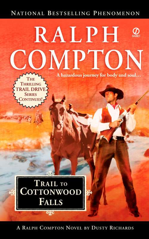 Book cover of Ralph Compton Trail to Cottonwood Falls