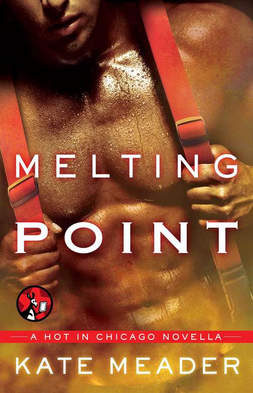 Melting Point (Hot in Chicago)