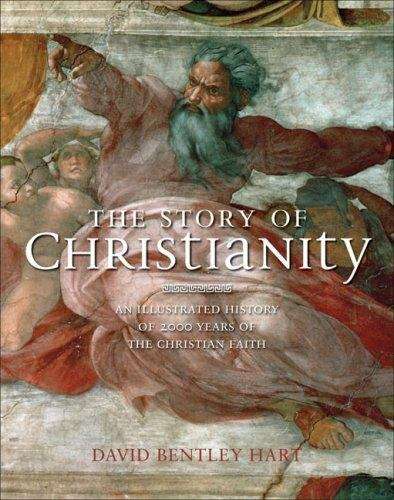 Book cover of The Story of Christianity: An Illustrated History of 2000 Years of the Christian Faith