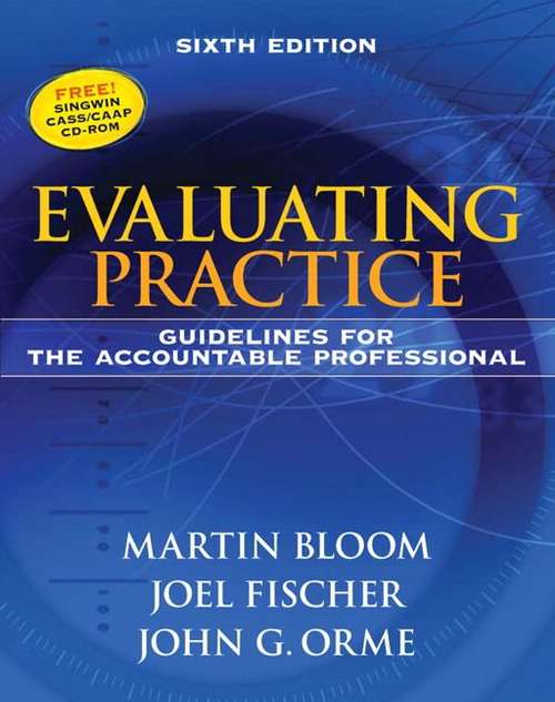 Evaluating Practice: Guidelines for the Accountable Professional