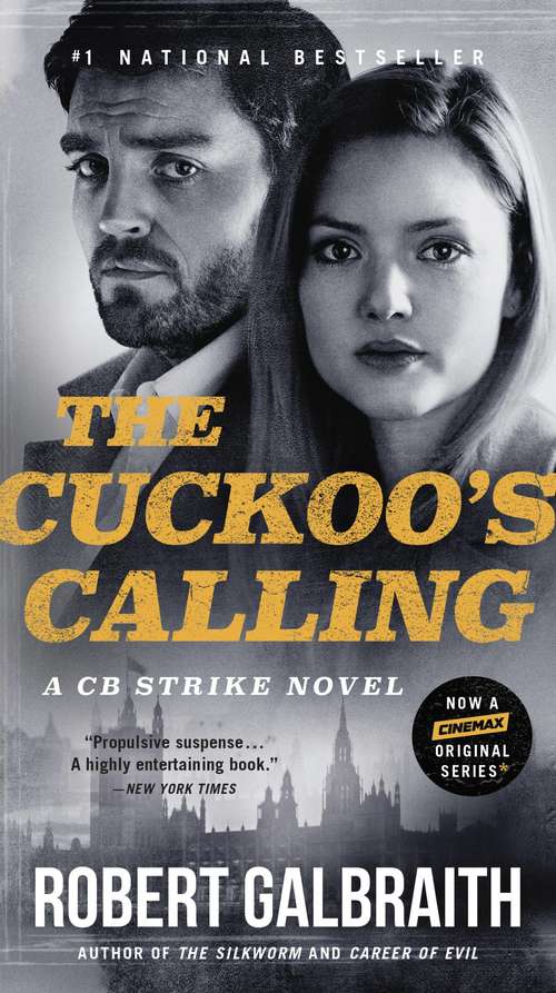 Book cover of The Cuckoo's Calling (A Cormoran Strike Novel #1)
