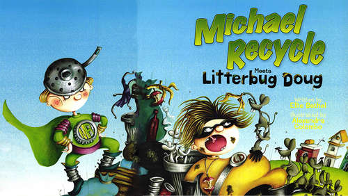 Book cover of Michael Recycle Meets Litterbug Doug (Michael Recycle)