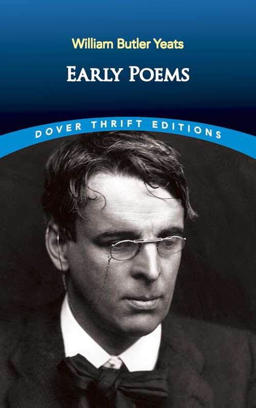 Early Poems (Dover Thrift Editions: Poetry Ser.)