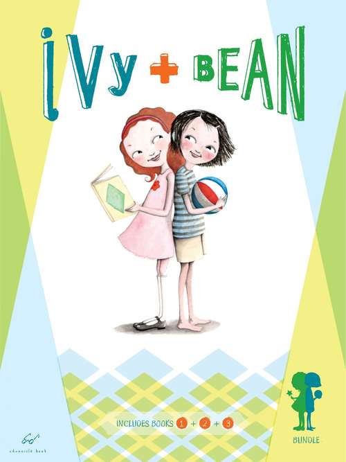 Book cover of Ivy and Bean Bundle Set 1 (Books 1-3)