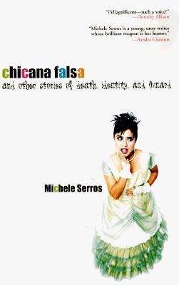 Chicana Falsa: And Other Stories of Death, Identity, and Oxnard