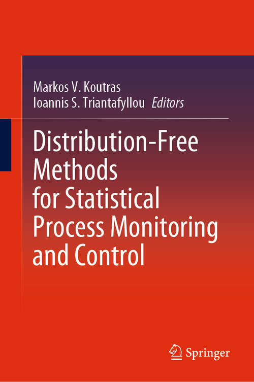 Distribution-Free Methods for Statistical Process Monitoring and Control