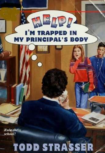Book cover of Help! I'm Trapped in My Principal's Body
