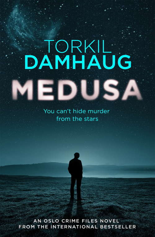 Book cover of Medusa: A sleek, gripping psychological thriller that will keep you hooked (Oslo Crime Files #1)