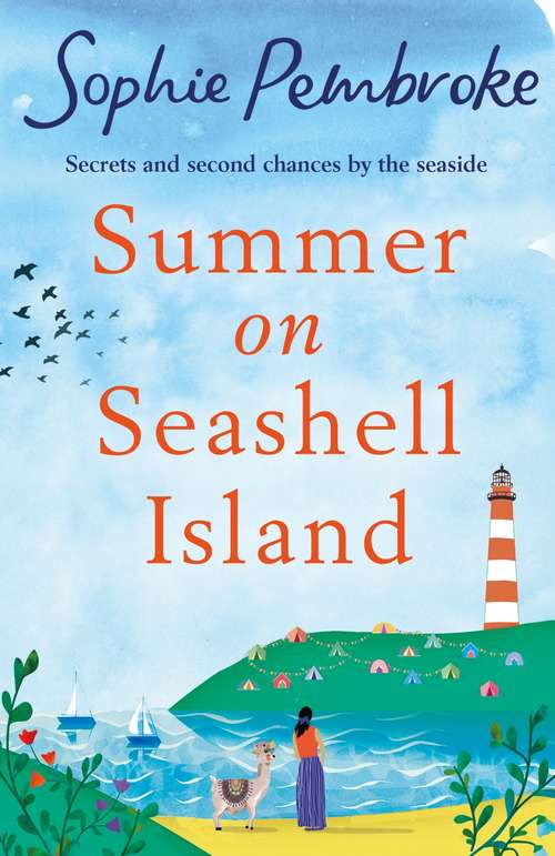 Summer on Seashell Island: Escape to an island this summer for the perfect heartwarming romance in 2020