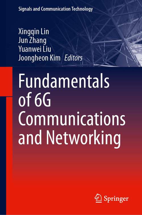 Book cover of Fundamentals of 6G Communications and Networking (1st ed. 2024) (Signals and Communication Technology)