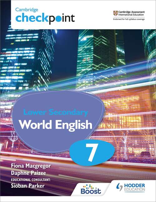 Book cover of Cambridge Checkpoint Lower Secondary World English Student's Book 7