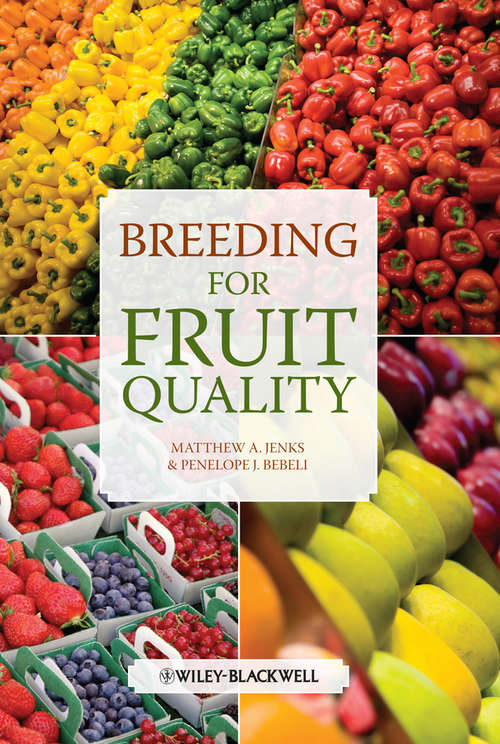 Breeding for Fruit Quality