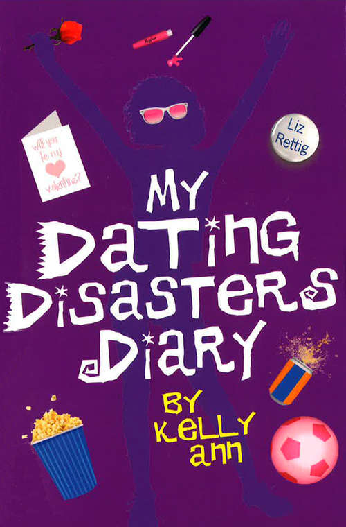 Book cover of My Dating Disasters Diary (Kelly Ann's Diary #3)