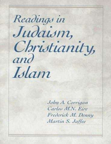 Readings In Judaism, Christianity, And Islam