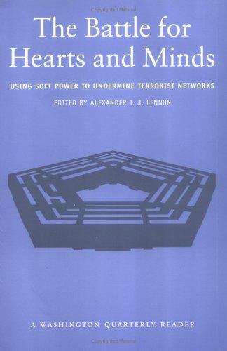 Book cover of The Battle for Hearts and Minds: Using Soft Power to Undermine Terrorist Networks