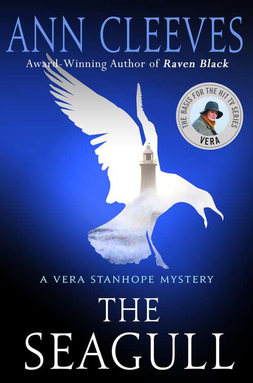 The Seagull: A Vera Stanhope Mystery (Vera Stanhope #8)