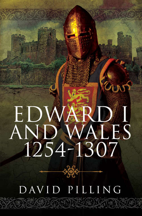 Edward I and Wales, 1254–1307
