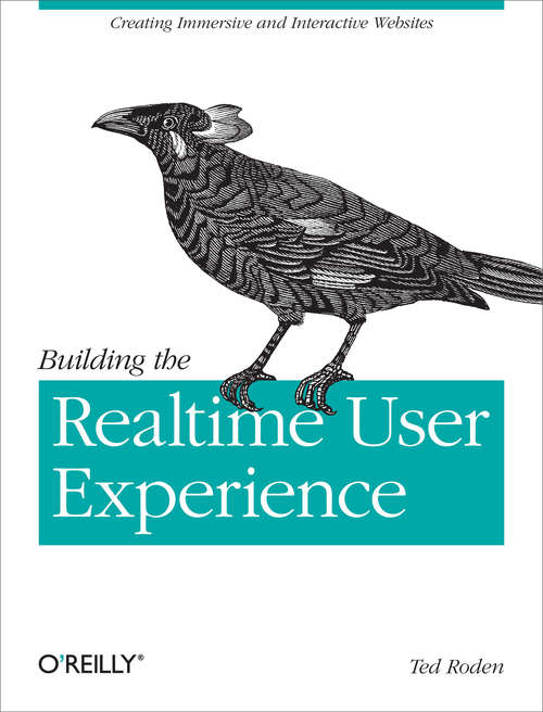Book cover of Building the Realtime User Experience: Creating Immersive and Interactive Websites