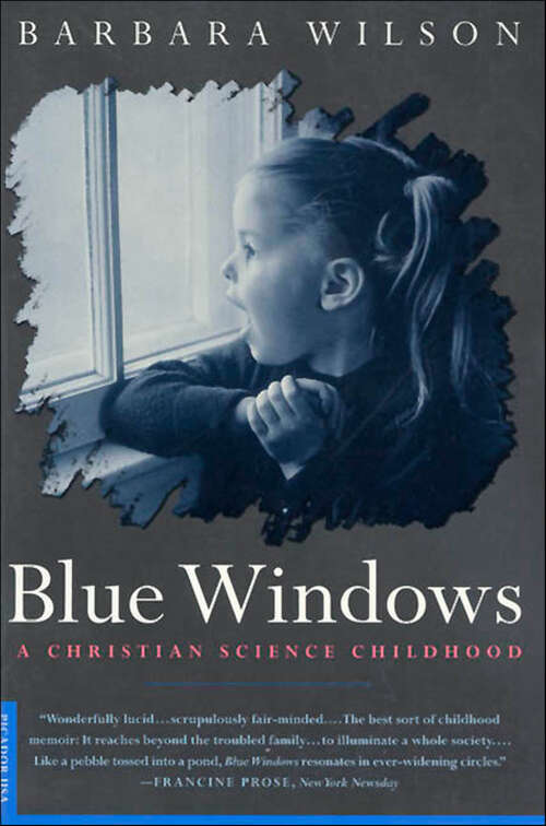 Book cover of Blue Windows: A Christian Science Childhood