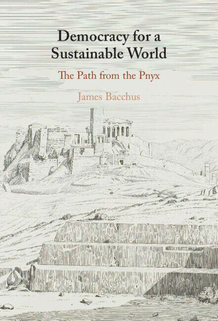 Book cover of Democracy for a Sustainable World: The Path from the Pnyx