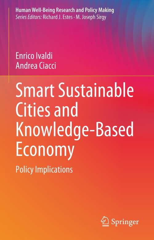 Book cover of Smart Sustainable Cities and Knowledge-Based Economy: Policy Implications (1st ed. 2023) (Human Well-Being Research and Policy Making)
