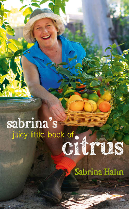 Book cover of Sabrina's Juicy Little Book of Citrus
