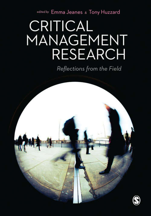 Book cover of Critical Management Research: Reflections from the Field