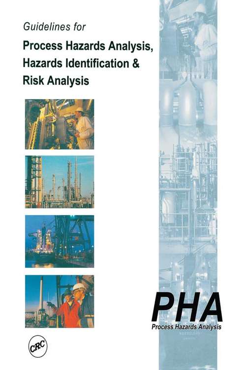 Book cover of Guidelines for Process Hazards Analysis (PHA, HAZOP), Hazards Identification, and Risk Analysis (3)