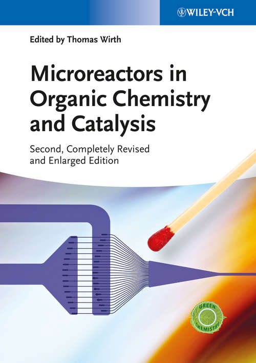 Book cover of Microreactors in Organic Chemistry and Catalysis