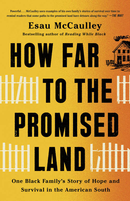 Book cover of How Far to the Promised Land: One Black Family's Story of Hope and Survival in the American South