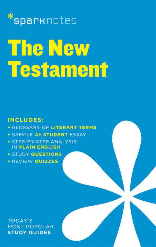 Book cover of New Testament SparkNotes Literature Guide (SparkNotes Literature Guide Series #47)