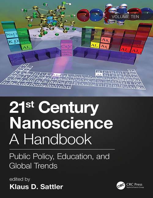 Book cover of 21st Century Nanoscience – A Handbook: Public Policy, Education, and Global Trends (Volume Ten) (21st Century Nanoscience)