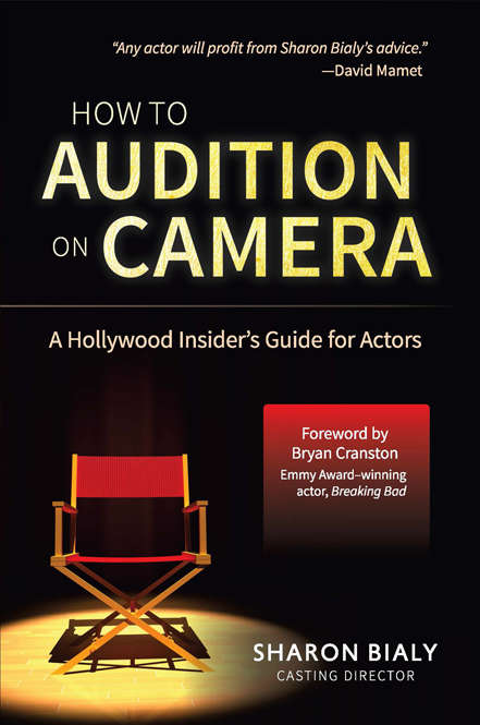 Book cover of How To Audition On Camera: A Hollywood Insider's Guide for Actors
