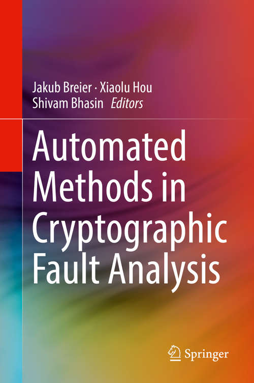 Cover image of Automated Methods in Cryptographic Fault Analysis