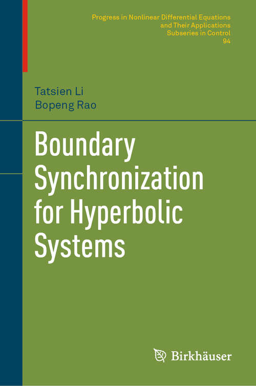 Boundary Synchronization for Hyperbolic Systems (Progress in Nonlinear Differential Equations and Their Applications #94)