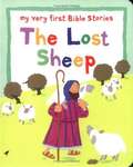 My Very First Bible Stories: The Lost Sheep