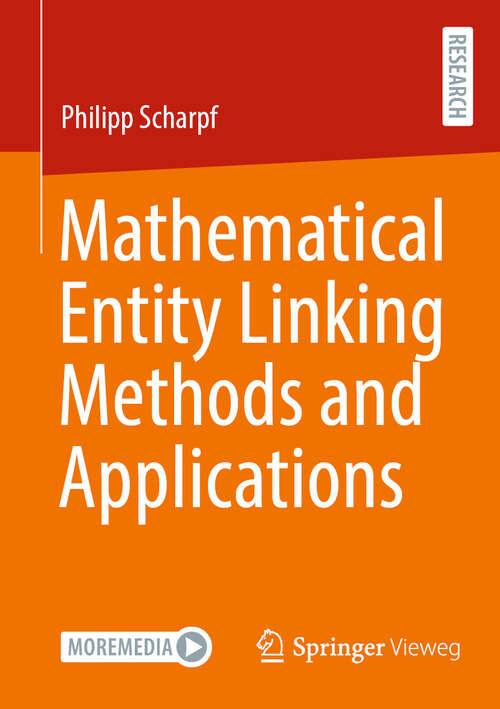 Book cover of Mathematical Entity Linking Methods and Applications
