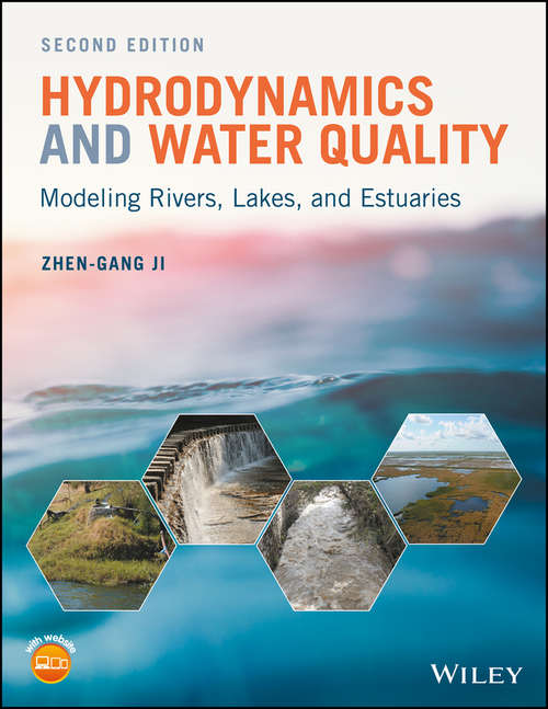 Hydrodynamics and Water Quality: Modeling Rivers, Lakes, and Estuaries