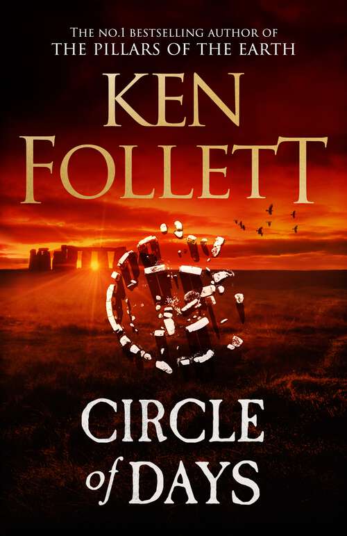Book cover of Circle of Days: The epic new novel from the No. 1 bestselling author of The Pillars of the Earth